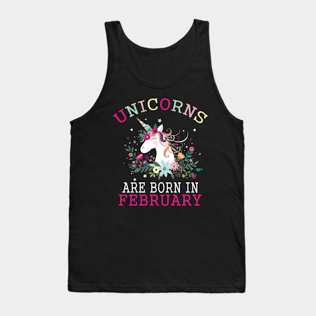 Unicorn Are Born In February Tank Top by teestore_24